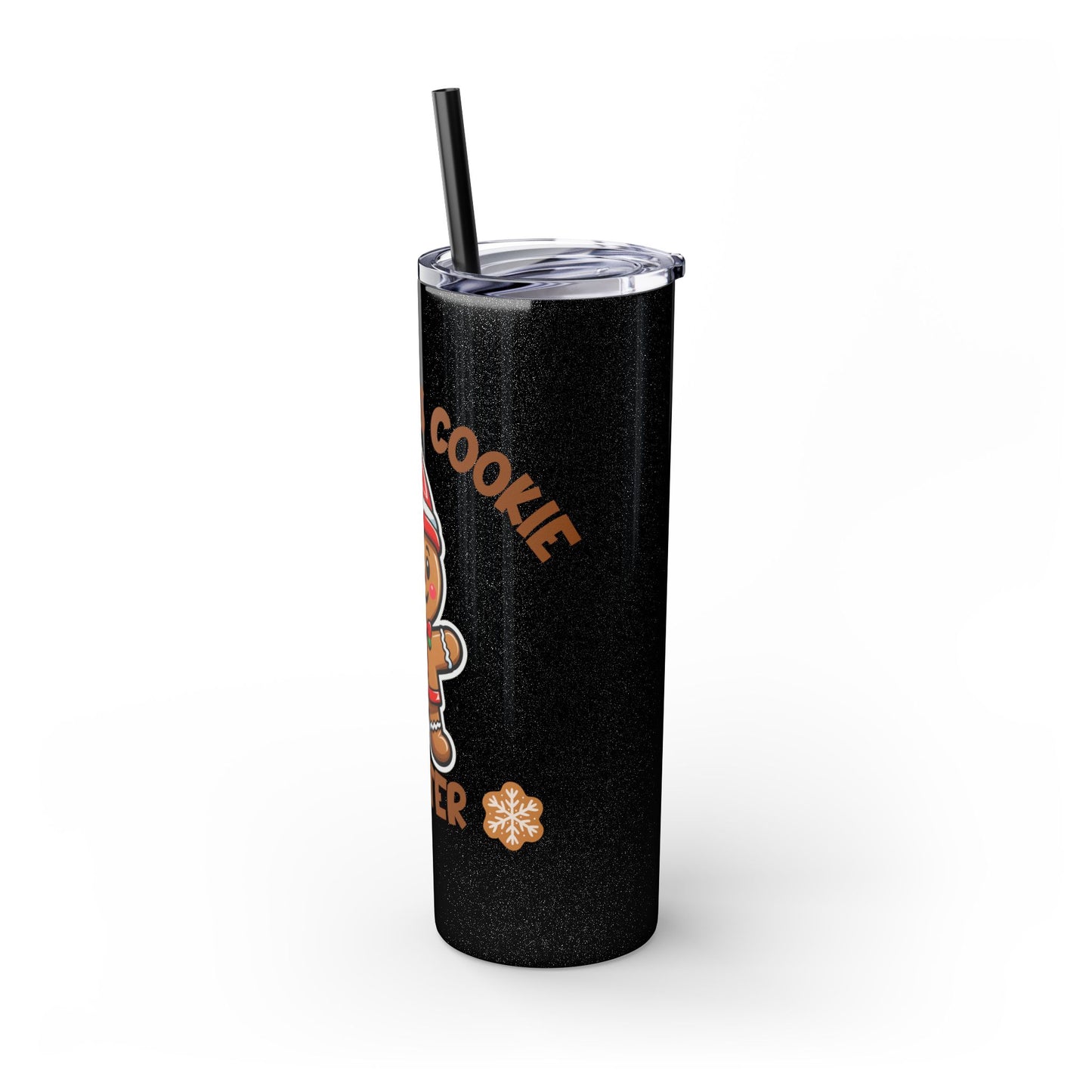 Skinny Tumbler - Cookie Tester