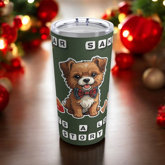 20oz Tumbler - Dear Santa