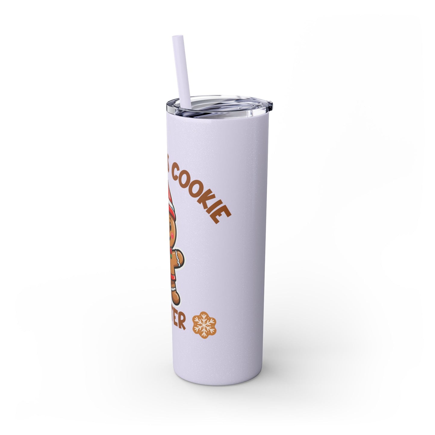 Skinny Tumbler - Cookie Tester