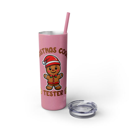 Skinny Tumbler - Cookie Tester