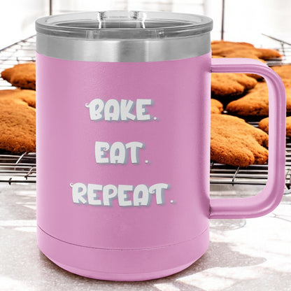 Coffee Mug Tumbler - Bake Eat Repeat