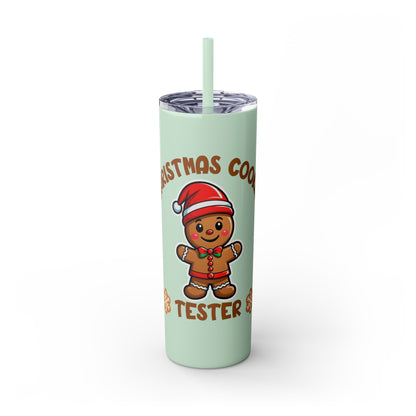 Skinny Tumbler - Cookie Tester