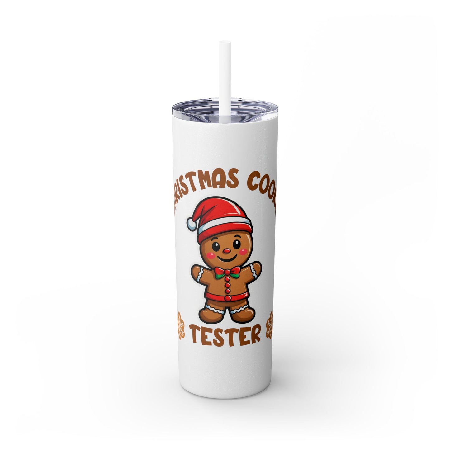 Skinny Tumbler - Cookie Tester